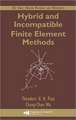 Hybrid and Incompatible Finite Element Methods