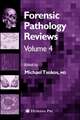 Forensic Pathology Reviews Vol 4