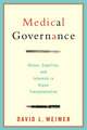 Medical Governance: Values, Expertise, and Interests in Organ Transplantation