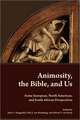 Animosity, the Bible, and Us