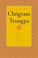 The Collected Works of Chogyam Trungpa, Volume 7: The Art of Calligraphy (Excerpts)-Dharma Art-Visual Dharma (Excerpts)-Selected Poems-Selected Writin