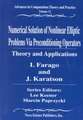 Numerical Solution of Nonlinear Elliptic Problems Via Preconditioning Operators: Theory & Applications