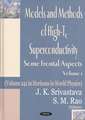 Models & Methods of High-Tc Superconductivity, Volume 1: Some Frontal Aspects