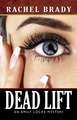 Dead Lift: An Emily Locke Mystery