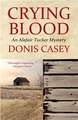 Crying Blood: An Alafair Tucker Mystery