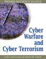 Cyber Warfare and Cyber Terrorism