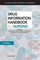 Drug Information Handbook for Nursing 15th Ed