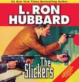 The Slickers: In Which a Western Lawmen Cracks Down on Crime . . . in Manhattan