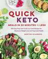 Quick Keto Meals in 30 Minutes or Less