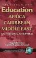 Research on Education in Africa, the Caribbean, and the Middle East (Hc): Academic Performance and Achievement in the Post-Brown Era (Hc)