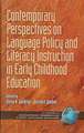 Contemporary Perspectives on Language Policy and Literacy Instruction in Early Childhood Education (Hc)