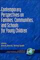 Contemporary Perspectives on Families, Communities, and Schools for Young Children (Hc)