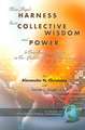 How People Harness Their Collective Wisdom and Power (PB)