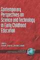 Contemporary Perspectives on Science and Technology in Early Childhood Education (Hc)