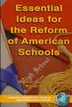 Essential Ideas for the Reform of American Schools (PB)