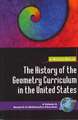 The History of the Geometry Curriculum in the United States (PB)