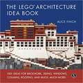 The LEGO Architecture Ideas Book: 1001 Ideas for Brickwork, Siding, Windows, Columns, Roofing, and Much, Much More