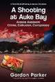 A Shooting at Auke Bay