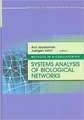 Methods in Bioengineering: Systems Analysis of Biological Networks