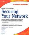 How to Cheat at Securing Your Network