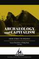 ARCHAEOLOGY AND CAPITALISM: FROM ETHICS TO POLITICS