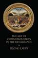 The Art of Commemoration in the Renaissance: The Slade Lectures