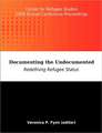 Documenting the Undocumented