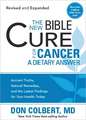 The New Bible Cure for Cancer: A Dietary Answer