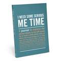 Knock Knock I Need Some Serious Me Time Inner-Truth Journal