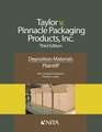 Taylor V. Pinnacle Packaging Products, Inc.: Deposition Materials, Plaintiff