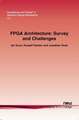 FPGA Architecture: Survey and Challenges