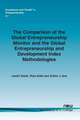 The Comparison of the Global Entrepreneurship Monitor and the Global Entrepreneurship and Development Index Methodologies