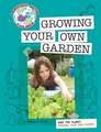 Growing Your Own Garden