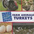 Farm Animals: Turkeys