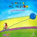 El Baul de Mi Mundo: Un Libro Sobre Los Tamanos