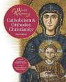 Catholicism & Orthodox Christianity