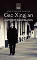 Gao Xingjian: Aesthetics and Creation