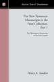 The New Testament Manuscript in the Freer Collection, Part I: The Washington Manuscript of the Four Gospels