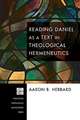 Reading Daniel as a Text in Theological Hermeneutics