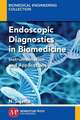 Endoscopic Diagnostics in Biomedicine