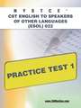 Nystce Cst English to Speakers of Other Languages (ESOL) 022 Practice Test 1