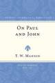 On Paul and John: Some Selected Theological Themes