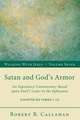 Satan and God's Armor: An Expository Commentary Based Upon Paul's Letter to the Ephesians (Chapter Six Verses 1-12)