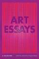 Art Essays: A Collection