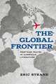 The Global Frontier: Postwar Travel in American Literature