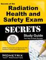 Secrets of the Radiation Health and Safety Exam Study Guide: DANB Test Review for the Radiation Health and Safety Exam