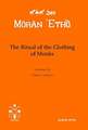 Acharya, F: The Ritual of the Clothing of Monks