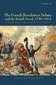 The French Revolution Debate and the British Novel, 1790 1814