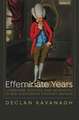 Effeminate Years: Literature, Politics, and Aesthetics in Mid-Eighteenth-Century Britain