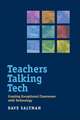 Teachers Talking Tech